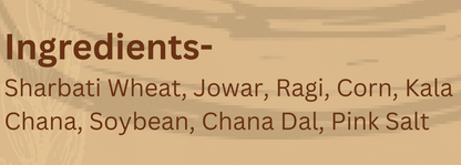List of ingredients for Cold Milled Multi-Grain Atta: Sharbati wheat, jowar, ragi, corn, kala chana, soybean, chana dal, pink salt.
